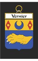 Vernier: Vernier Coat of Arms and Family Crest Notebook Journal (6 x 9 - 100 pages)