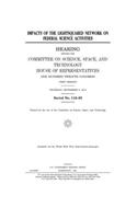 Impacts of the LightSquared network on federal science activities: hearing before the Committee on Science, Space, and Technology, House of Representatives, One Hundred Twelfth Congress, first session, Thursday, Sep