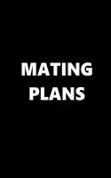 2020 Weekly Planner Funny Theme Mating Plans 134 Pages: 2020 Planners Calendars Organizers Datebooks Appointment Books Agendas