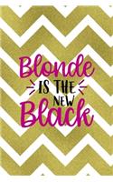Blonde Is The New Black