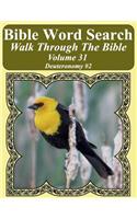 Bible Word Search Walk Through The Bible Volume 31: Deuteronomy #2 Extra Large Print