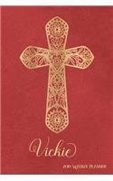 2019 Weekly Planner, Vickie: Personalized 90-Page Christian Planner with Monthly and Annual Calendars and Weekly Planner Pages