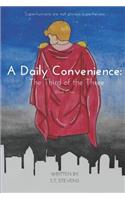 A Daily Convenience: The Third Of The Three