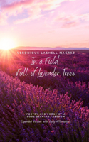 In a Field Full of Lavender Trees