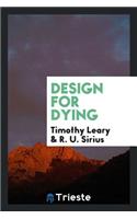 Design for Dying