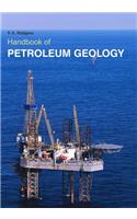 HANDBOOK OF PETROLEUM GEOLOGY, 2 VOLUMES SET