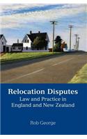 Relocation Disputes: Law and Practice in England and New Zealand
