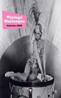 Vintage Burlesque Wall Calendar 2020 (Art Calendar)