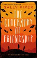 The Geography of Friendship: a relentless and thrilling story of female survival against the odds