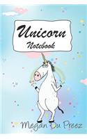 Unicorn Notebook: Unicorns and Rainbow Fantasy Cute Unicorn Notebook: 150+ Pages of 6x9(48 Megan Du Preez Signature Collection)