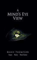 A Mind's Eye View