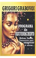 Programa de Rejuvenescimento: Beleza, Saúde, tratamento para emagrecer e outros....