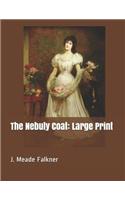 The Nebuly Coat: Large Print