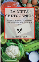 La Dieta Chetogenica 2021 (Keto Diet 2021 Italian Edition)