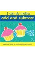 I Can Do Maths : Add And Subtract