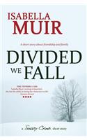 Divided We Fall
