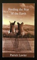 Feeding the Fear of the Earth