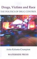 Drugs, Victims and Race