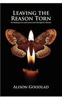Leaving The Reason Torn