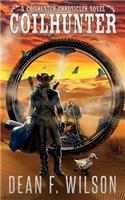 Coilhunter (a Coilhunter Chronicles Novel)