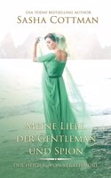 Meine Liebe, der Gentleman und Spion