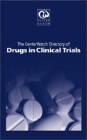 The Centerwatch Directory of Drugs in Clinical Trials