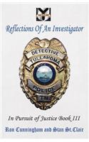 Reflections of an Investigator