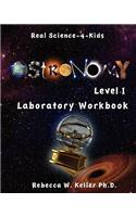 Astronomy Level I Laboratory Workbook