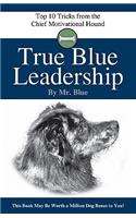 True Blue Leadership