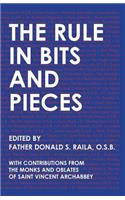 The Rule in Bits and Pieces