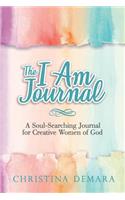 The I Am Journal