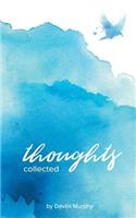 Thoughts Collected