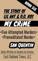 Story of Lil Ant & O.G. Roy