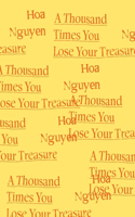 Thousand Times You Lose Your Treasure