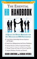 The Essential HR Handbook : A Quick and Handy Resource for Any Manager or HR Professional