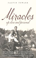 Miracles: Up Close and Personal