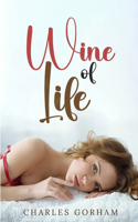 Wine of Life