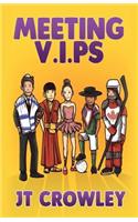 Meeting V.I.Ps