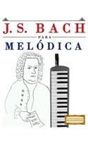 J. S. Bach Para Mel