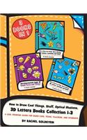 How to Draw Cool Things, Stuff, Optical Illusions, 3D Letters Books Collection 1-3: A Cool Drawing Guide for Older Kids, Teens, Teachers, and Students(18 Drawing for Kids)