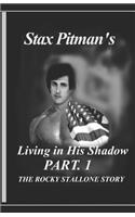 Living in His Shadow: The Rocky Stallone Story