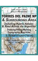 2017 Torres del Paine NP & Surrounding Area Including Puerto Natales & Road Access via Argentina Trekking/Hiking/Walking Topographic Map Atlas 1
