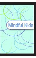 Mindful Kids