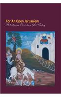 For an open Jerusalem