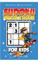 Sudoku Puzzle Books for Kids: 180 Sudoku Puzzles to Solve Kid Sudoku Easy to Hard: 180 Sudoku Puzzles to Solve Kid Sudoku Easy to Hard