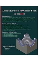 Autodesk Fusion 360 Black Book (Colored)
