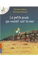 Petite Poule Qui Voulait Voir la Mer