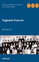 Fragments d'une vie