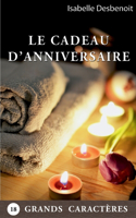 Cadeau d'Anniversaire