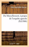 Du Morcellement, À Propos de l'Enquête Agricole